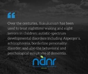 Yokukansan: A Traditional Kampo Formula for Dementia