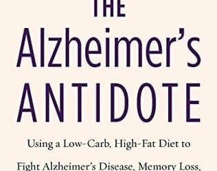 Book Review: The Alzheimer’s Antidote