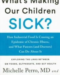 Book Review: What’s Making Our Children Sick?