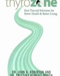 Book Review – Thyrozone®: Real Thyroid Solutions for Better Health & Better Living